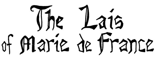 The Lais of Marie de France